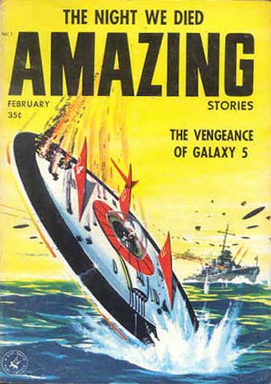 Couverture de Amazing Stories ce mois-ci, titrant sur 'La vengeance de la Galaxie' et montrant une soucoupe descendue par un navire de guerre