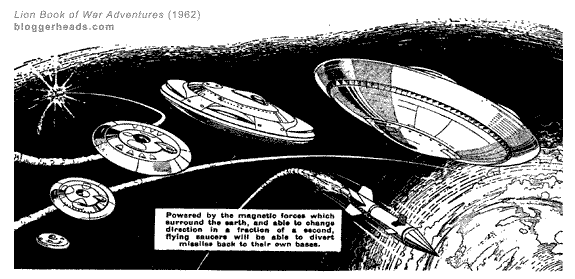 Mues par les forces magnétiques entourant la Terre, et capables de changer de direction en une fraction de seconde, des soucoupes volantes seront capables de dévier des missiles vers leurs bases de lancement selon le Lion Book of War Adventures de cette année-là 